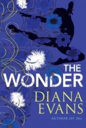 book cover of The wonder by Diana Evans