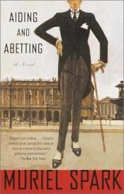 book cover of Aiding and Abetting - Il settimo conte di Lucan by Muriel Spark