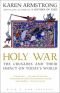 Heilige oorlog de kruistochten en de wereld van vandaag