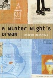 book cover of A Winter Night's Dream by Andrew Matthews