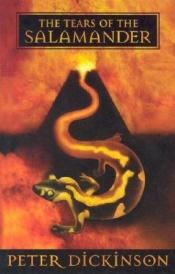 book cover of The Tears of the Salamander by Peter Dickinson