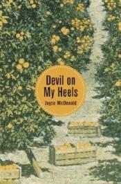 book cover of Devil on My Heels by Joyce McDonald