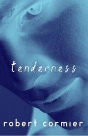 book cover of Tenerezza (titolo originale Tenderness) by רוברט קורמייר