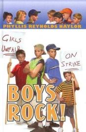 book cover of Boys Rock! (Boy by Phyllis Reynolds Naylor