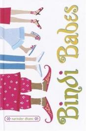 book cover of Bindi Babes (Bindi Babes by Narinder Dhami