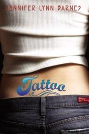 book cover of Tattoo by Jennifer Lynn Barnes