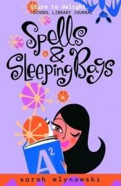 book cover of Magic In Manhattan, Spells & Sleeping Bags by Sarah Mlynowski