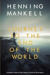 book cover of Reis naar het einde van de wereld by Henning Mankell
