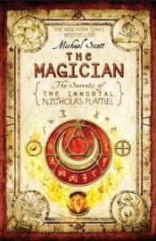 book cover of The Magician (The Secrets of the Immortal Nicholas Flame 2l) by Michael Scott