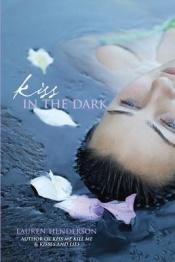 book cover of Kiss In The Dark by Lauren Henderson