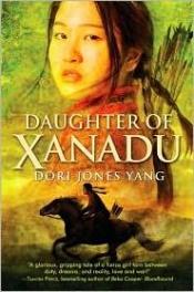 book cover of Daughter of Xanadu by Dori Jones Yang