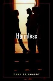 book cover of Harmless by Dana Reinhardt