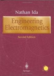 book cover of Engineering Electromagnetics by Nathan Ida