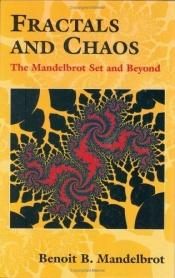 book cover of Fractals and chaos : the Mandelbrot set and beyond : selecta volume C by Benoit Mandelbrot