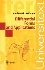 book cover of Differential forms and applications by Manfredo do Carmo