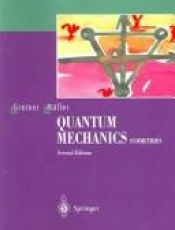 book cover of Quantum Mechanics Symmetries (Greiner, Walter by Walter Greiner
