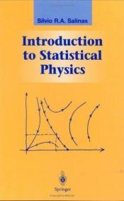 book cover of Introduction to Statistical Physics by Silvio Salinas