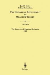 book cover of The Historical Development of Quantum Theory by Jagdish Mehra