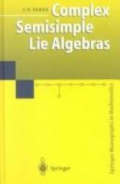 book cover of Algèbres de Lie semi-simples complexes by Jean-Pierre Serre