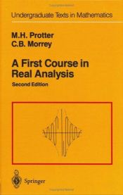 book cover of A First Course in Real Analysis (Undergraduate Texts in Mathematics) by Murray H. Protter