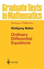 book cover of Ordinary Differential Equations (Graduate Texts in Mathematics) by Wolfgang Walter