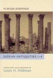 book cover of Josephus: Jewish Antiquities, Books I-IV (Loeb Classical Library) (Vol 4) by Flavius Josephus