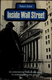 book cover of Inside Wall Street by Robert Sobel