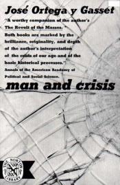 book cover of Man and Crisis by חוסה אורטגה אי גאסט