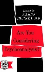 book cover of Are You Considering Psychoanalysis? by Karen Horney