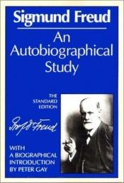 book cover of An Autobiographical Study: (Complete Psychological Works of Sigmund Freud) by 지그문트 프로이트