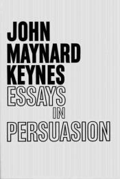 book cover of Essays in Persuasion by 約翰·梅納德·凱因斯
