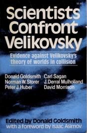 book cover of Scientists confront Velikovsky by Donald Goldsmith