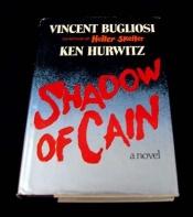 book cover of Shadow of Cain by Vincent Bugliosi
