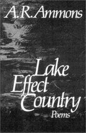 book cover of Lake Effect Country by A. R. Ammons
