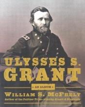 book cover of Ulysses S. Grant by William S. McFeely