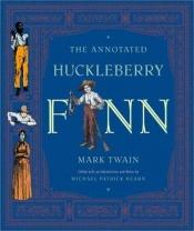book cover of The annotated Huckleberry Finn by مارك توين