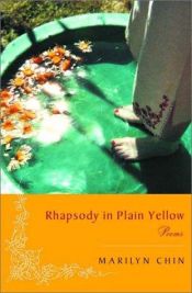 book cover of Rhapsody in plain yellow by Marilyn Chin