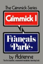 book cover of Le gimmick : français parlé by Adrienne