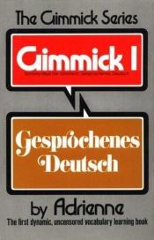 book cover of Der gimmick by Adrienne