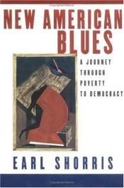 book cover of New American Blues: A Journey Through Poverty to Democracy by Earl Shorris