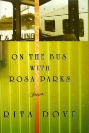 book cover of On the Bus with Rosa Parks by Рита Дав