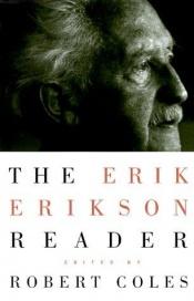 book cover of The Erik Erikson Reader by Erik Erikson