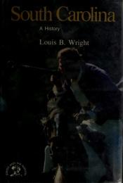 book cover of South Carolina - A History by Louis B. Wright