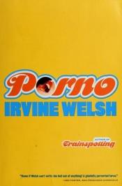 book cover of Πορνό by Irvine Welsh