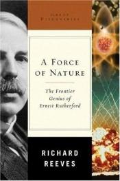 book cover of A Force of Nature by Richard Reeves