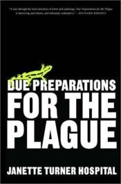 book cover of Due Preparations for the Plague by Alex Juniper