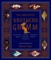book cover of The Annotated Brothers Grimm by 야코프 그림