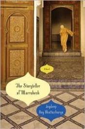 book cover of The Storyteller of Marrakesh: A Novel (ARC) by Joydeep Roy-Bhattacharya