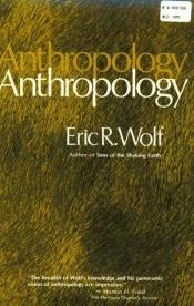 book cover of Anthropology (Princeton studies in humanistic scholarship in America) by Eric Wolf