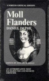book cover of Moll Flanders, an authoritative text: Backgrounds and sources; criticism (A Norton critical edition) by דניאל דפו